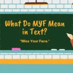 What Do MYF Mean in Text