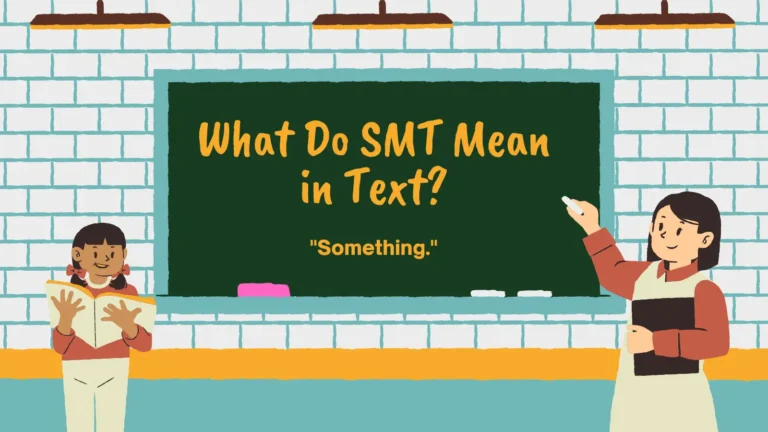 What Do SMT Mean in Text