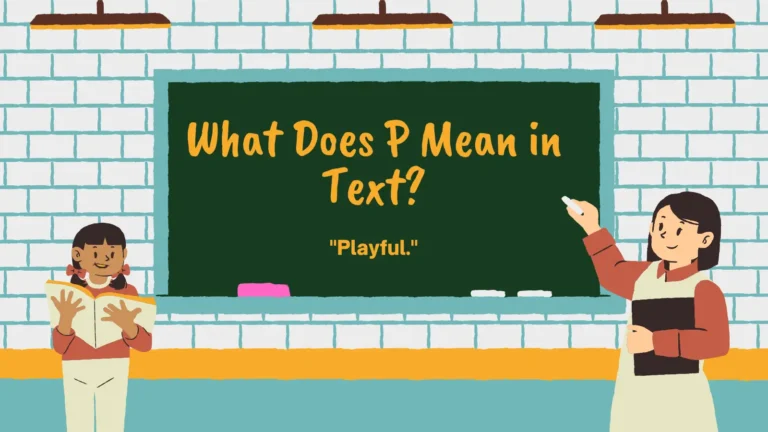 What Does P Mean in Text
