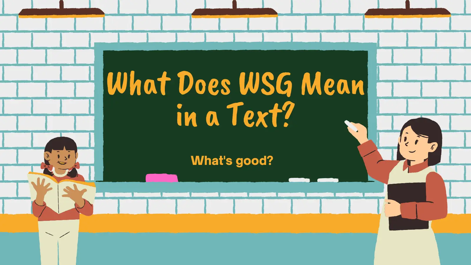 What Does WSG Mean in a Text
