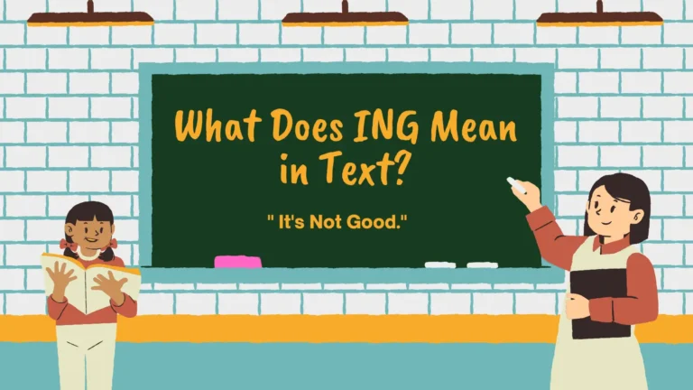 What Does ING Mean in Text