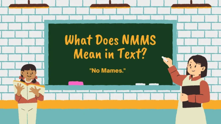 What Does NMMS Mean in Text