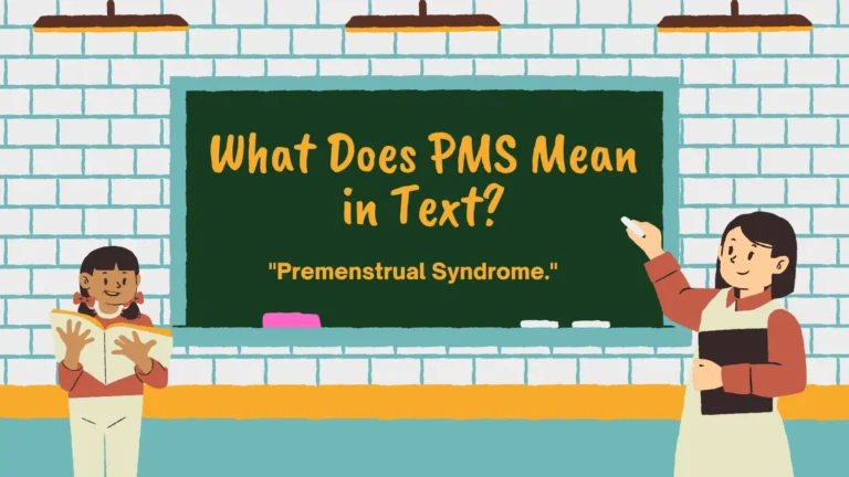 What Does PMS Mean in Text
