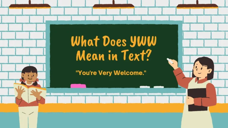 What Does YWW Mean in Text