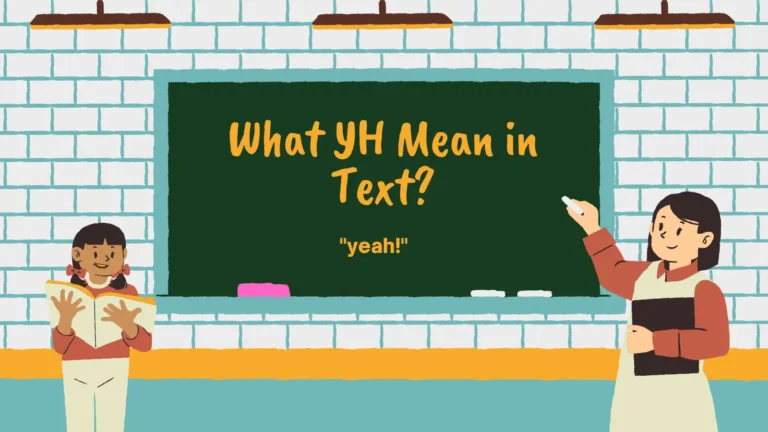 What YH Mean in Text