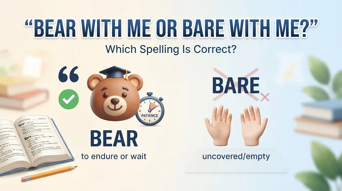 Bear With Me or Bare With Me
