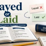 Layed or Laid