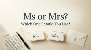 Ms or Mrs