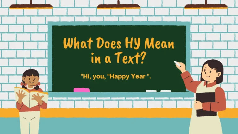 What Does HY Mean in a Text?