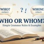 Who or Whom