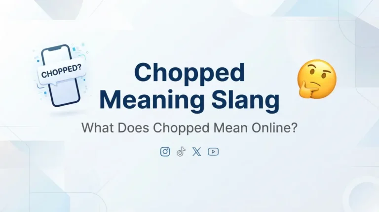 Chopped Meaning Slang
