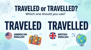 Traveled or Travelled